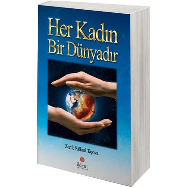 Her Kadın Bir Dünyadır | İldem Yayınları