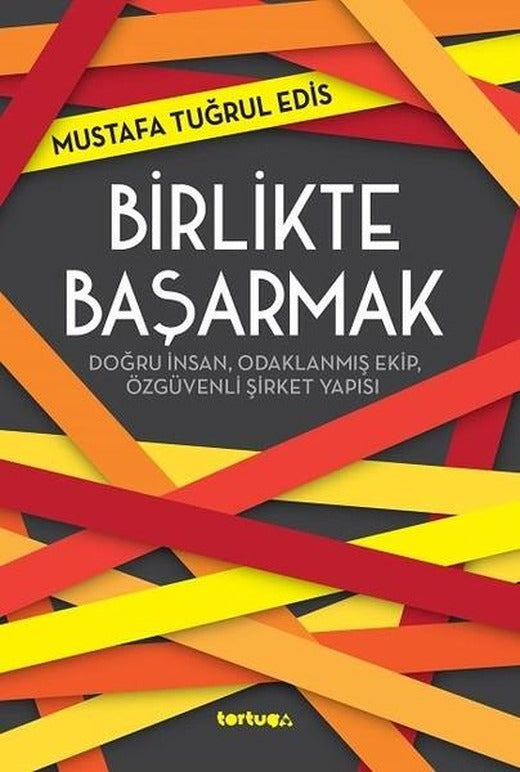 Birlikte Başarmak | Tortuga (e-Kitap)