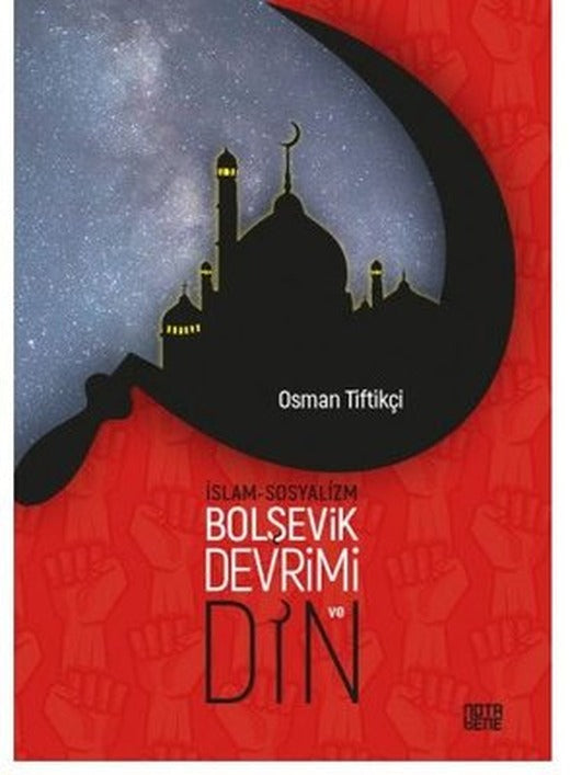 İslam-Sosyalizm Bolşevik Devrimi ve Din | Nota Bene Yayınları