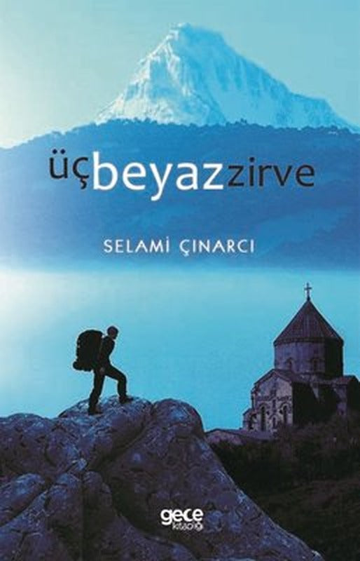 Üç Beyaz Zirve | Gece Kitaplığı