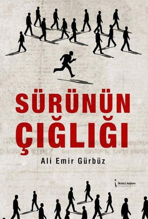 Sürünün Çığlığı | İkinci Adam Yayınları (İnce Kapak)