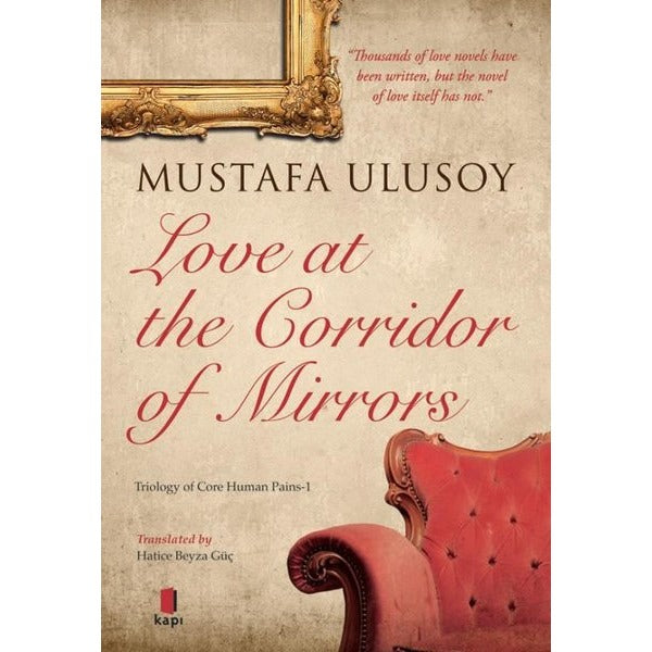Love at the Corridor of Mirrors | Kapı Yayınları (İnce Kapak)