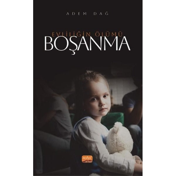 Boşanma - Evliliğin Ölümü | Nobel Bilimsel Eserler (İnce Kapak)