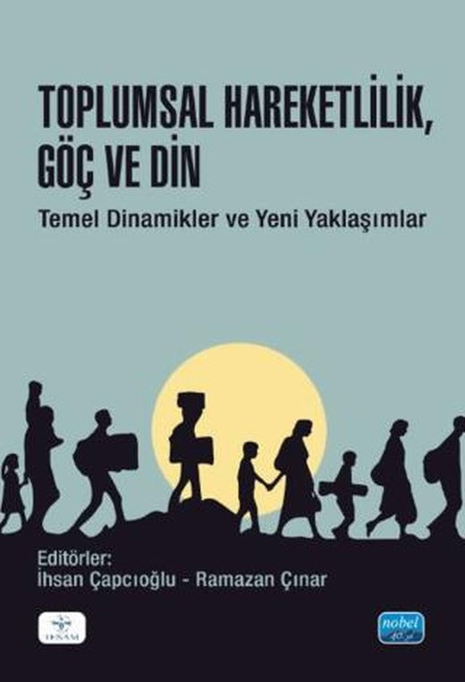 Toplumsal Hareketlilik, Göç ve Din | TESAM Yayınları (Ciltsiz)