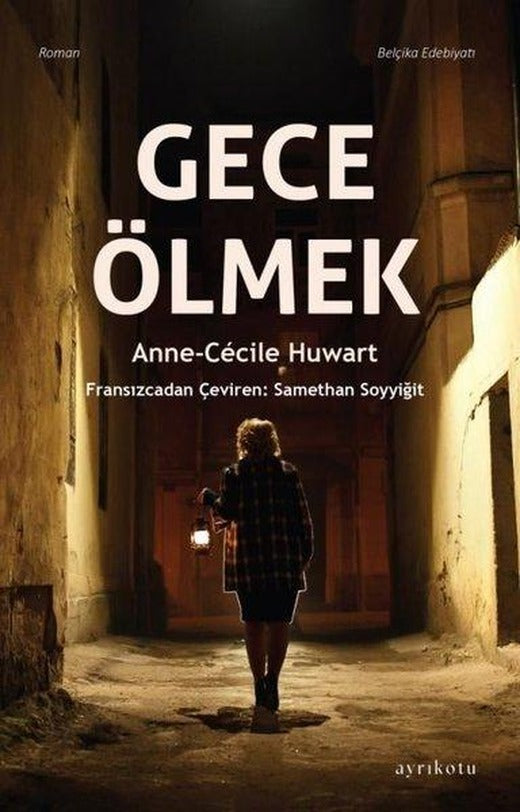 Gece Ölmek | Ayrıkotu Yayınları (e-Kitap)
