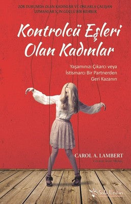 Kontrolcü Eşleri Olan Kadınlar | Sola Unitas