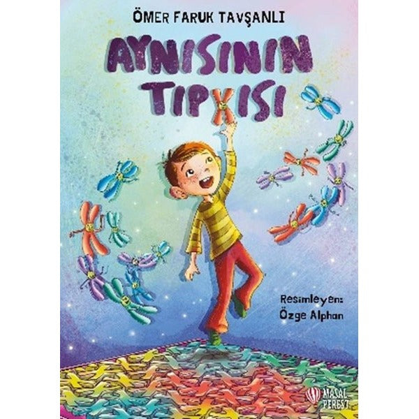 Aynısının Tıpkısı | Masalperest (İnce Kapak)