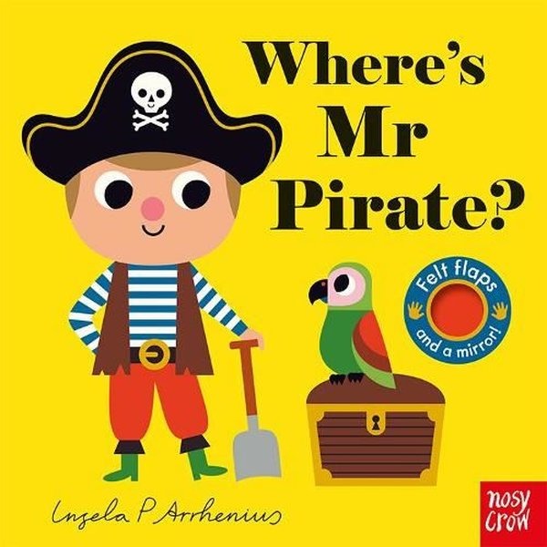 Where’s Mr Pirate? | Nosy Crow (Ciltli)