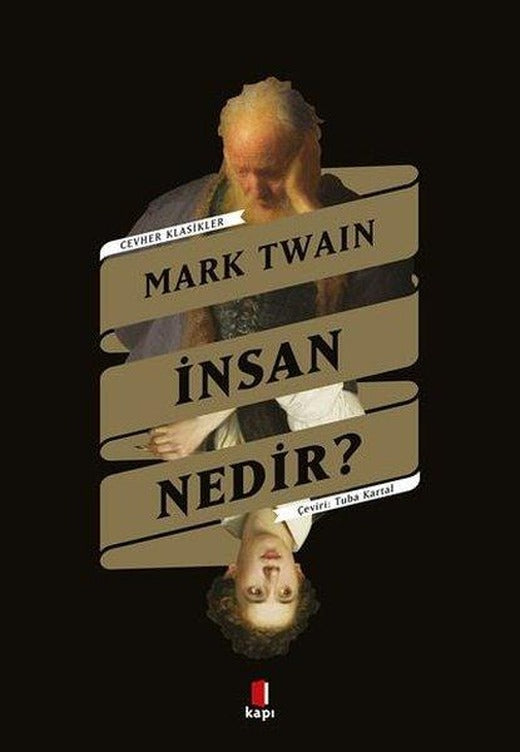 İnsan Nedir? Cevher Klasikler | Kapı Yayınları (İnce Kapak)