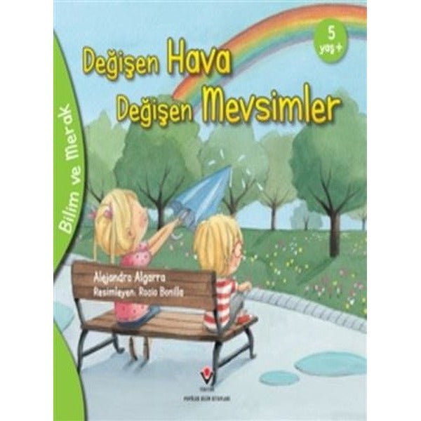 Değişen Hava Değişen Mevsimler - Bilim ve Merak | Tübitak Yayınları