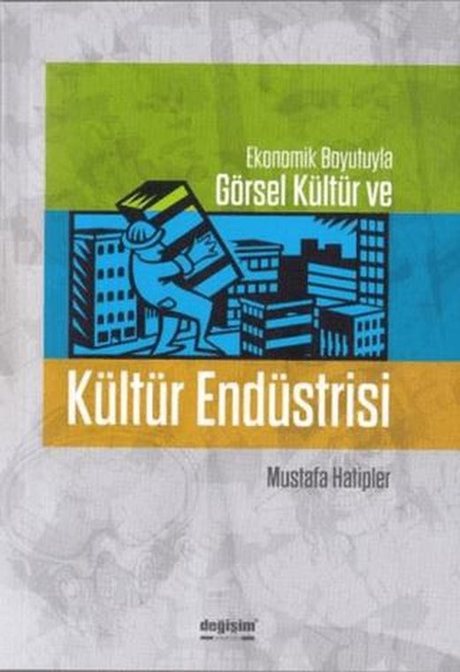 Kültür Endüstrisi | Değişim Yayınları (Ciltsiz)