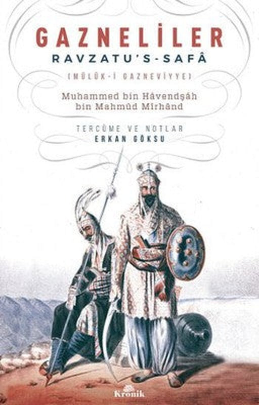 Gazneliler Ravzatu's-Safa | Kronik Kitap
