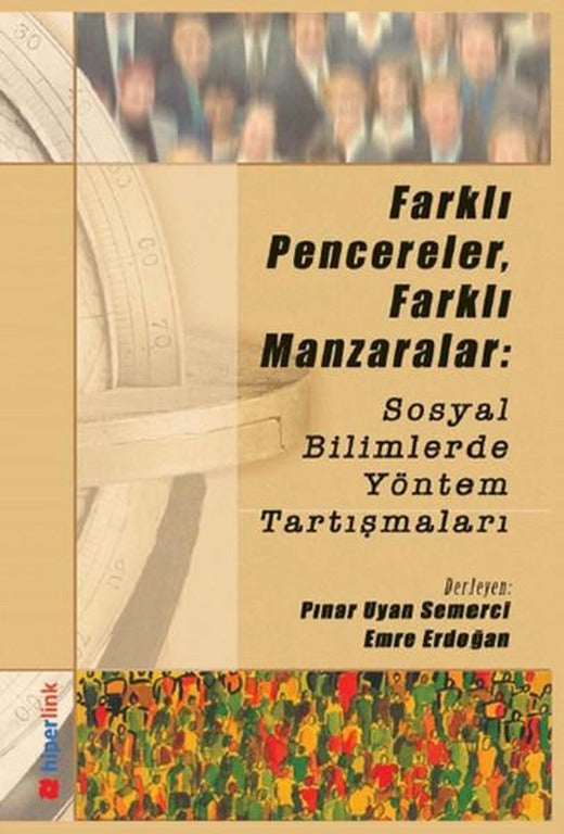Farklı Pencereler Farklı Manzaralar: Sosyal Bilimlerde Yöntem Tartışmaları | Hiperlink (İnce Kapak)