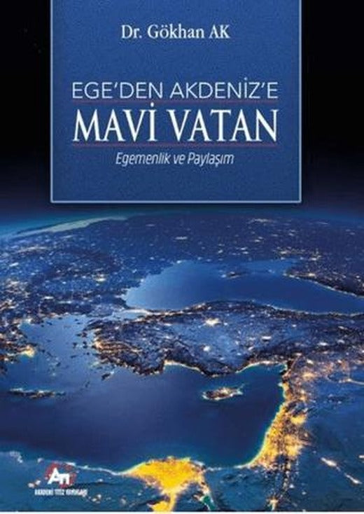 Ege'den Akdeniz’e Mavi Vatan