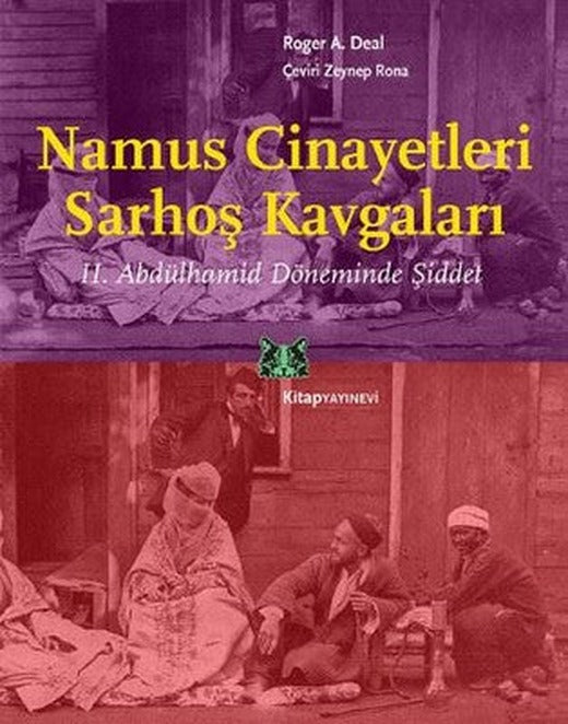 Namus Cinayetleri Sarhoş Kavgaları | Kitap Yayınevi