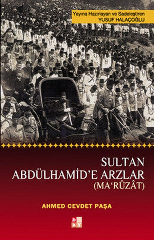 Sultan Abdülhamid'e Arzlar | Babıali Kültür