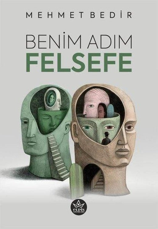 Benim Adım Felsefe | Elpis Yayınları (İnce Kapak)