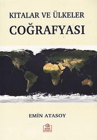 Kıtalar ve Ülkeler Coğrafyası | Ezgi Kitabevi Yayınları (Ciltsiz)  - Resim 1