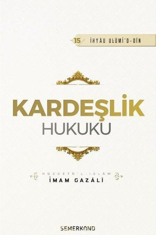 Kardeşlik Hukuku | Semerkand Yayınları (İnce Kapak)