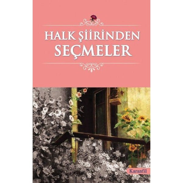 Halk Şiirinden Seçmeler