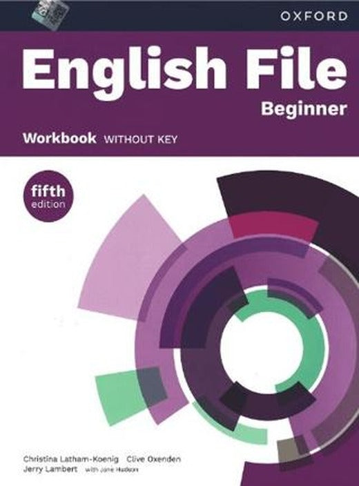 English File Beginner Workbook without Key (Fifth Edition) | Oxford University Press (Ciltsiz)