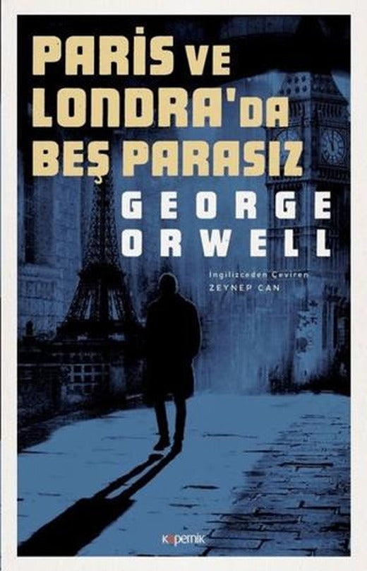 Paris ve Londra'da Beş Parasız | Kopernik Kitap (Ciltsiz)