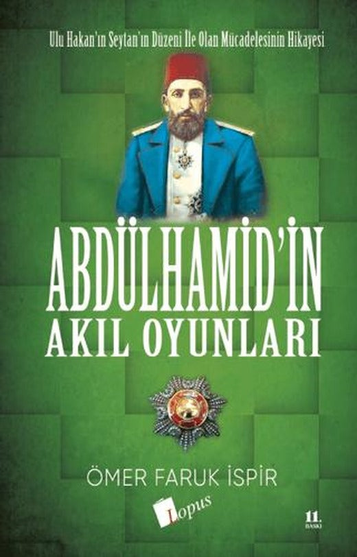 Abdulhamid'in Akıl Oyunları