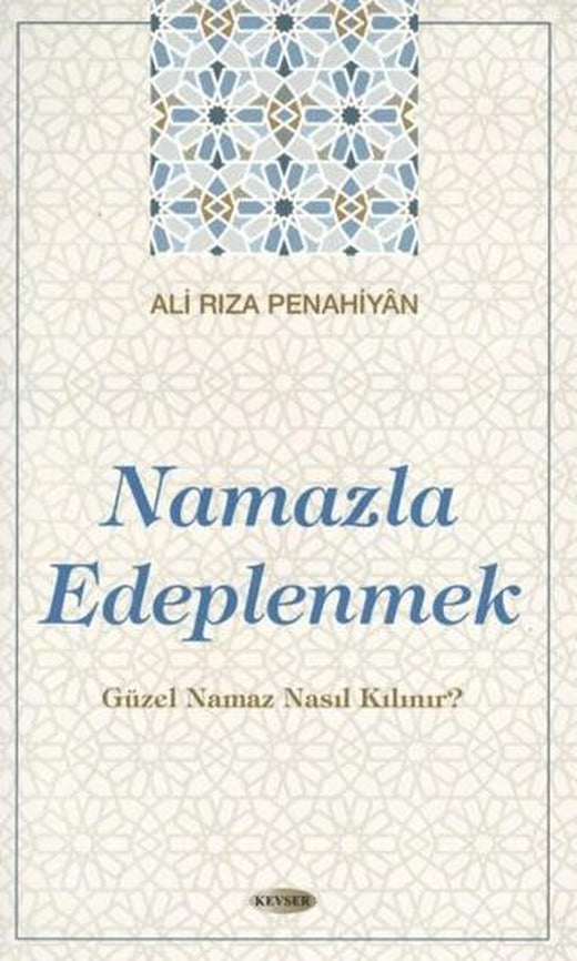 Namazla Edeplenmek