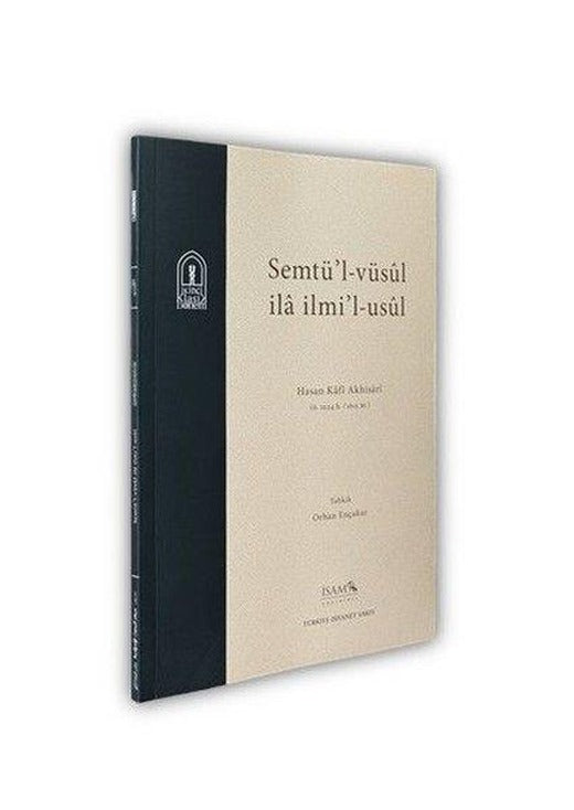 Semtü'l-Vüsul İla İlmi'l-Usul | İsam Yayınları (İnce Kapak)