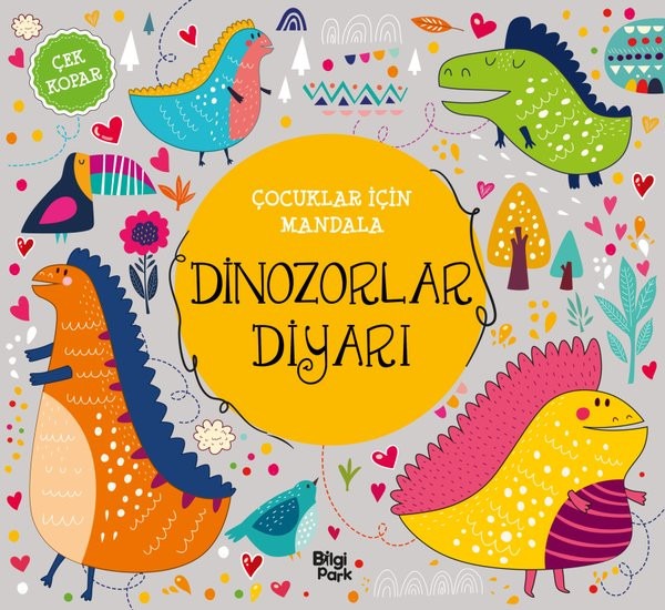 Çocuklar İçin Mandala - Dinozorlar Diyarı | Bilgi Park (Ciltsiz)