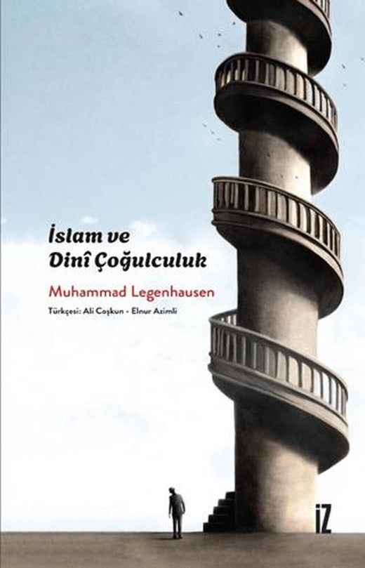 İslam ve Dini Çoğulculuk | İz Yayıncılık (Ciltsiz)