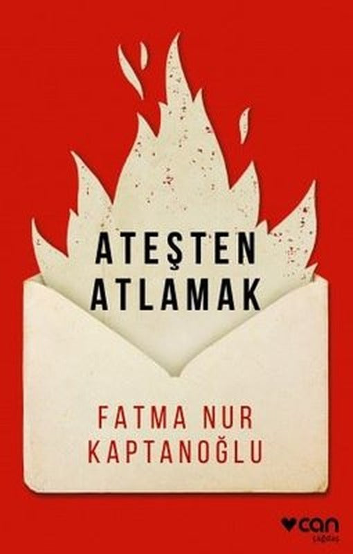Ateşten Atlamak | Can Yayınları
