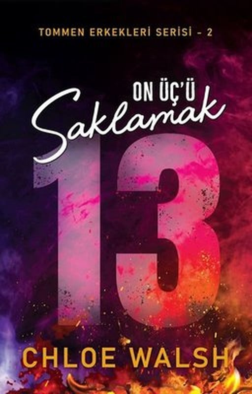 On Üç'ü Saklamak - Tommen Erkekleri Serisi 2 | Martı Yayınları (İnce Kapak)