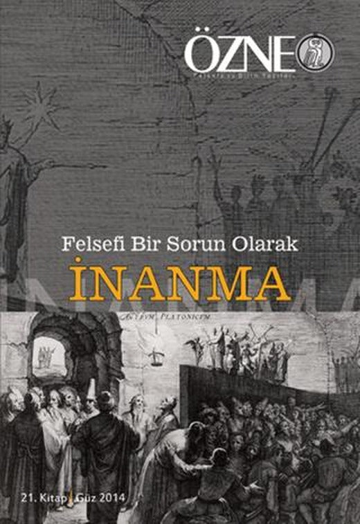 Özne 21. Kitap - Felsefi Bir Sorun Olarak İnanma