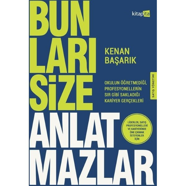 Bunları Size Anlatmazlar | Kitapita (Ciltsiz)