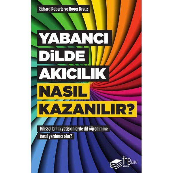 Yabancı Dilde Akıcılık Nasıl Kazanılır? | The Kitap (İnce Kapak)