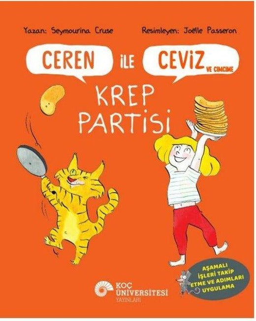 Ceren İle Ceviz ve Cimcime - Krep Partisi | Koç Üniversitesi Yayınları (İnce Kapak)