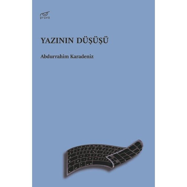 Yazının Düşüşü | Pruva Yayınları (Ciltsiz)