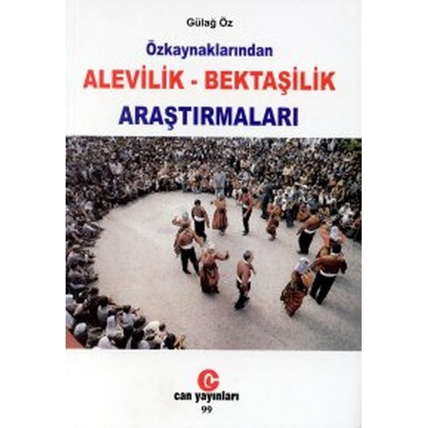 Özkaynaklarından Alevilik - Bektaşilik Araştırmaları