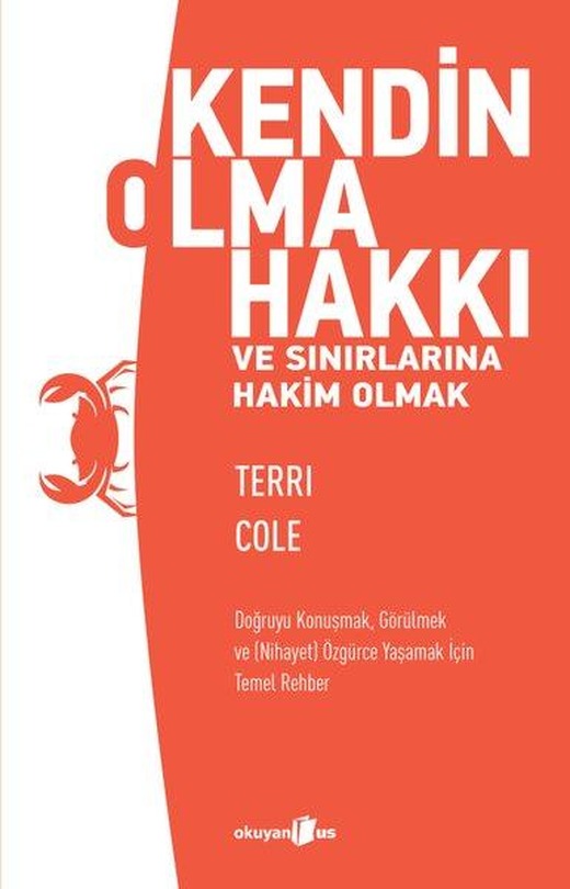 Kendin Olma Hakkı ve Sınırlarına Hakim Olmak | Okuyan Us Yayınları (İnce Kapak)