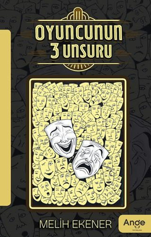 Oyuncunun 3 Unsuru | Ange Yayınları (Ciltsiz)