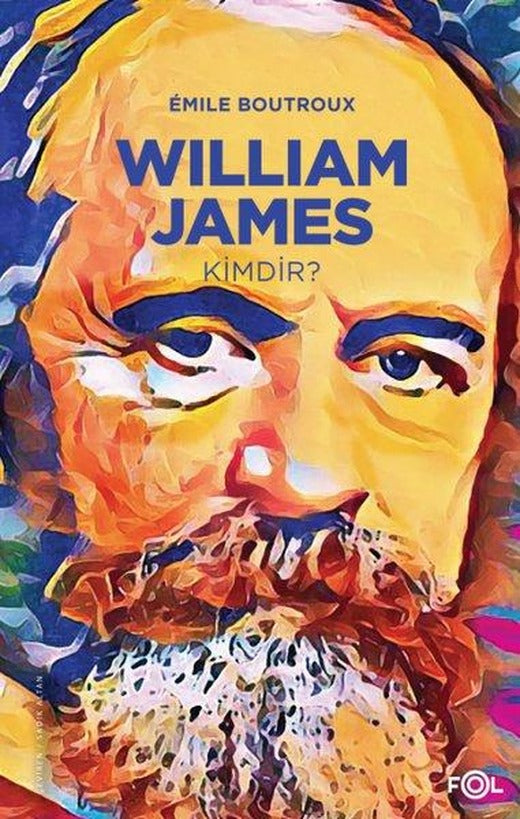 William James Kimdir? | Fol Kitap (İnce Kapak)