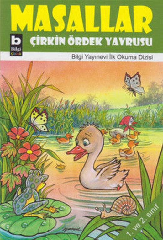 Masallar - Çirkin Ördek Yavrusu | Bilgi Yayınevi