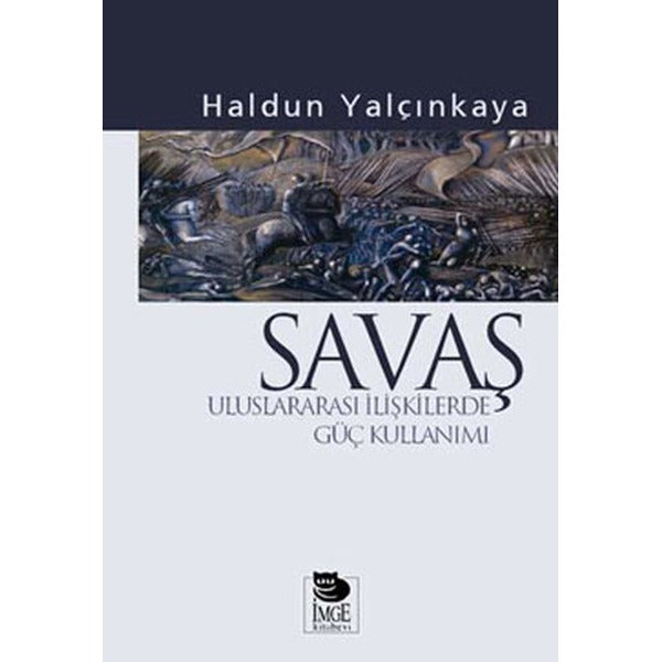 Savaş | İmge Kitabevi Yayınları (Ciltsiz)