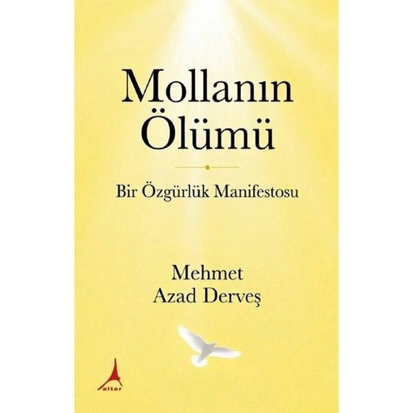 Mollanın Ölümü - Bir Özgürlük Manifestosu | Alter Yayınları (İnce Kapak)