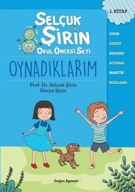 Oynadıklarım - Selçuk Şirin Okul Öncesi Seti 1.Kitap | Doğan ve Egmont Yayıncılık