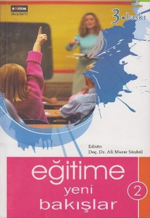 Eğitime Yeni Bakışlar 2 | Eğitim Yayınevi (İnce Kapak)