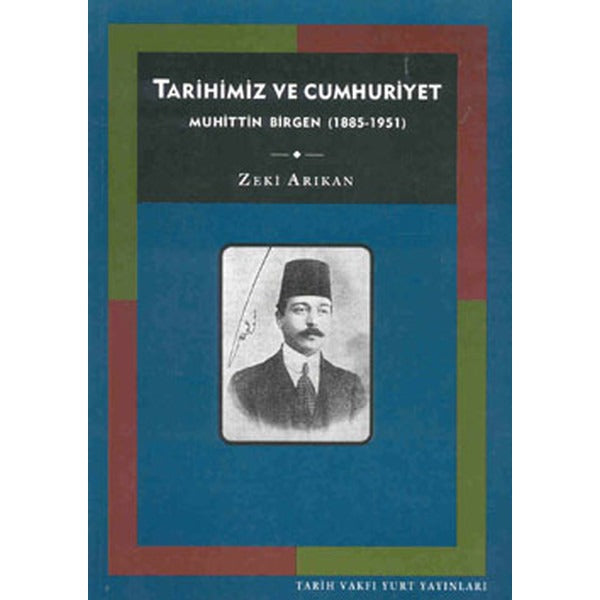 Tarihimiz ve Cumhuriyet | Tarih Vakfı Yurt Yayınları