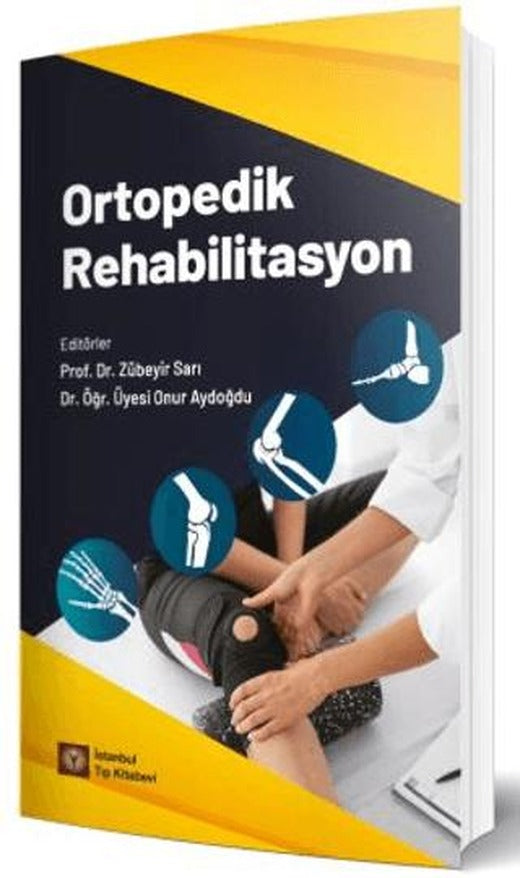 Ortopedik Rehabilitasyon | İstanbul Tıp Kitabevi (Ciltsiz)