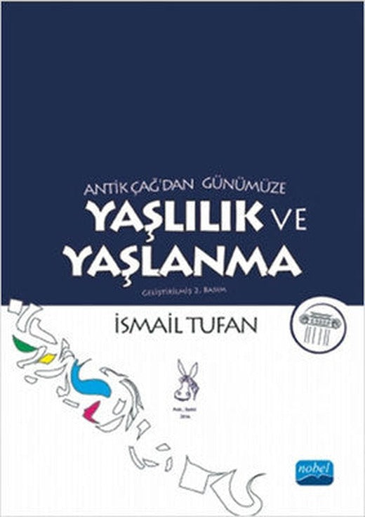Antik Çağ'dan Günümüze Yaşlılık ve Yaşlanma | Nobel Akademik Yayıncılık
